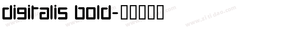 Digitalis Bold字体转换